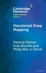 Cover: Decolonial Deep Mapping - Cambridge University Press