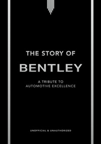 Enlarge image Cover: The Story of Bentley - Welbeck