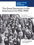 Cover: Access to History for the IB Diploma: The Great Depression in the Americas (circa 1920-1939) - Hachette Learning