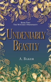 Enlarge image Cover: Undeniably Beastly - FriesenPress