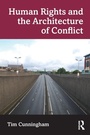 Cover: Human Rights and the Architecture of Conflict - Routledge