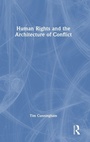 Cover: Human Rights and the Architecture of Conflict - Routledge