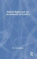 Cover: Human Rights and the Architecture of Conflict - Routledge