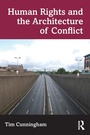 Cover: Human Rights and the Architecture of Conflict - Routledge