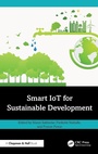 Cover: Smart IoT for Sustainable Development - Chapman & Hall/CRC