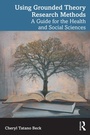 Cover: Using Grounded Theory Research Methods - Routledge