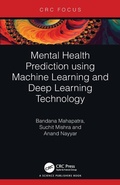 Cover: Mental Health Prediction using Machine Learning and Deep Learning Technology - CRC Press