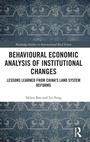 Cover: Behavioural Economic Analysis of Institutional Changes - Routledge
