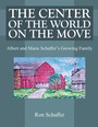 Cover: THE CENTER OF THE WORLD ON THE MOVE - AUTHORHOUSE