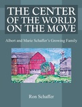 Cover: THE CENTER OF THE WORLD ON THE MOVE - AUTHORHOUSE