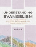 Cover: Understanding Evangelism - Baker Publishing Group