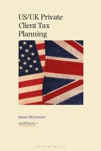 Enlarge image Cover: US/UK Private Client Tax Planning - Bloomsbury Professional