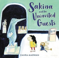 Abbildung von: Sakina and the Uninvited Guests - Bloomsbury Children's Books