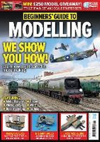 Enlarge image Cover: Beginner's Guide to Modelling - Key Publishing Ltd