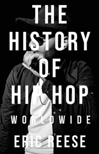Enlarge image Cover: The History of Hip Hop - Eric Reese
