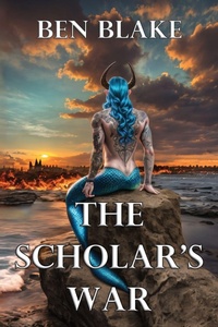 Enlarge image Cover: The Scholar's War - Divertir Publishing LLC