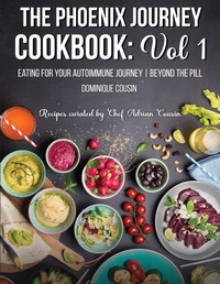 Enlarge image Cover: The Phoenix Journey Cookbook - Dominique Cousin