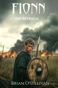 Cover: Fionn: The Betrayal (Fionn mac Cumhaill, #6) - Irish Imbas Books