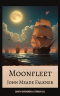 Cover: Moonfleet - Zenith Evergreen Literary Co.