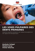 Cover: Les Voies Pulpaires Des Dents Primaires - Editions Notre Savoir