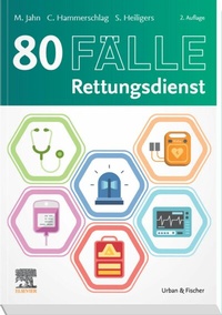 Abbildung von: 80 Fälle Rettungsdienst - Urban & Fischer