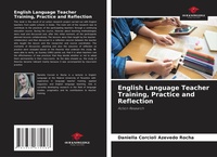 Abbildung von: English Language Teacher Training, Practice and Reflection - Our Knowledge Publishing