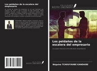 Abbildung von: Los peldaños de la escalera del empresario - Ediciones Nuestro Conocimiento