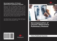 Abbildung von: Decompensation of Chronic Obstructive Pulmonary Disease - Our Knowledge Publishing