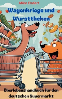 Abbildung von: Wagenkriege und Wursttheken - epubli
