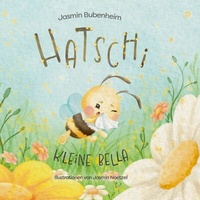 Abbildung von: Hatschi kleine Bella - BoD - Books on Demand