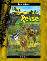 Abbildung von: Eine ungewöhnliche Reise - BoD - Books on Demand