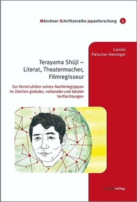 Abbildung von: Terayama Shuji - Literat, Theatermacher, Filmregisseur - Projekt