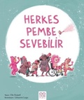 Cover: Herkes Pembe Sevebilir - 1001 Cicek Kitaplar