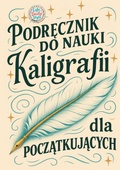 Cover: Podrecznik do nauki kaligrafii dla poczatkujacych - StudioMoreFolio