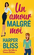 Cover: Un amour malgr&eacute; moi - Ladylit Publishing