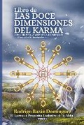Cover: Libro de las Doce Dimensiones del Karma - Karma and reencarnation