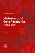 Cover: Historia social de la Patagonia (1870-2001) - UNRN