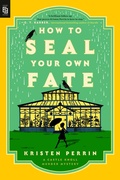 Cover: How to Seal Your Own Fate - Dutton