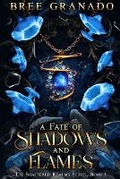 Cover: A Fate of Shadows and Flames - Publishdrive
