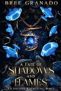 Enlarge image Cover: A Fate of Shadows and Flames - Publishdrive