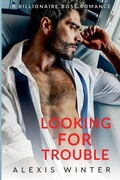Cover: Looking For Trouble - Alexis Winter