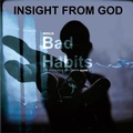 Cover: Insight From God Minus Bad Habits - BeUpOne aQueena
