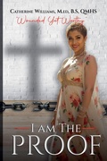 Cover: I Am The Proof - Catherine Williams