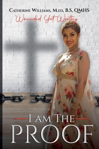 Enlarge image Cover: I Am The Proof - Catherine Williams