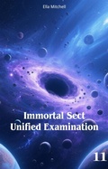 Cover: Immortal Sect Unified Examination - Ella Mitchell