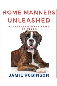 Enlarge image Cover: Home Manners Unleashed - Jamie Robinson