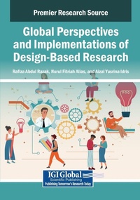 Enlarge image Cover: Global Perspectives and Implementations of Design-Based Research - IGI Global