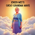 Cover: Jensen Meets Great-Grandma Mavis - Indy