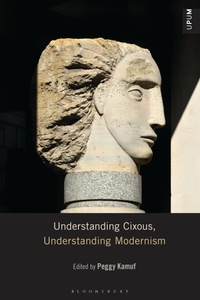 Enlarge image Cover: Understanding Cixous, Understanding Modernism - Bloomsbury Academic USA