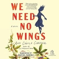 Enlarge image Cover: We Need No Wings - Recorded Books, Inc.